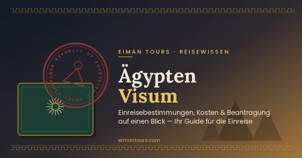Visum &Auml;gypten Kosten: e-Visa, Ankunft & aktuelle Preise